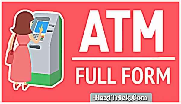 What Is The Full Form Of ATM In Hindi Kya Hai
