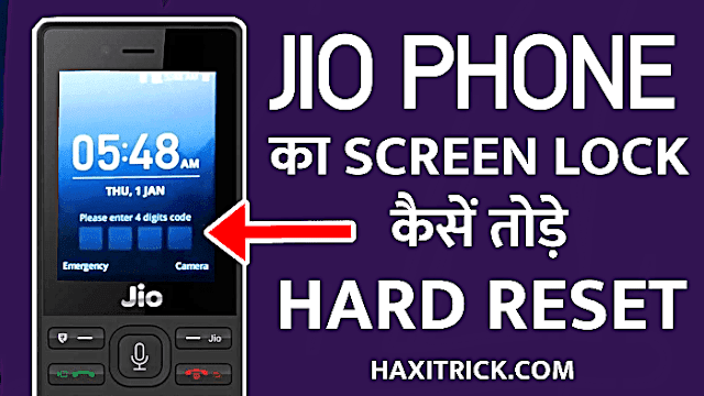 Jio Phone Ka Screen Lock Password Kaise Tode Hard Reset Kare