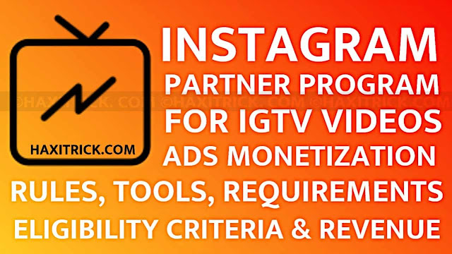 IGTV Video Monetization Rules Requirements Eligibility Criteria and Policy