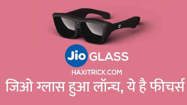 Jio Glass Features Price & Launch Date in India