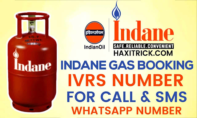 Indane Gas Booking IVRS and Whatsapp Number