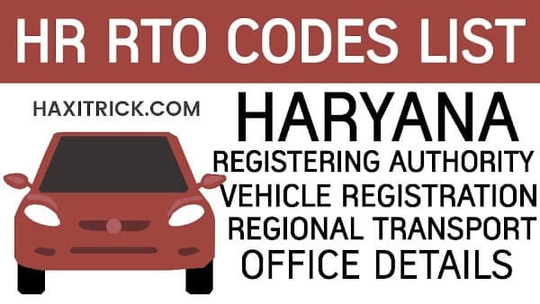 Haryana (HR) Vehicle Registration RTO Code List