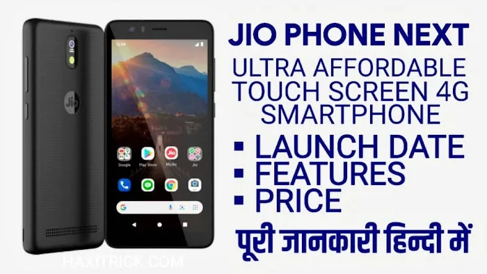 Jio Phone Next Launch Date Price in India Jio Phone Next Launch Date Price in India