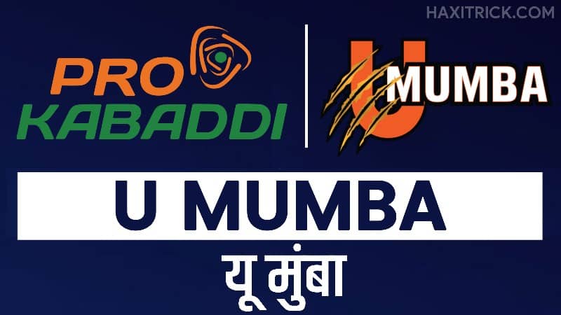 U Mumba Pro Kabaddi Team Details