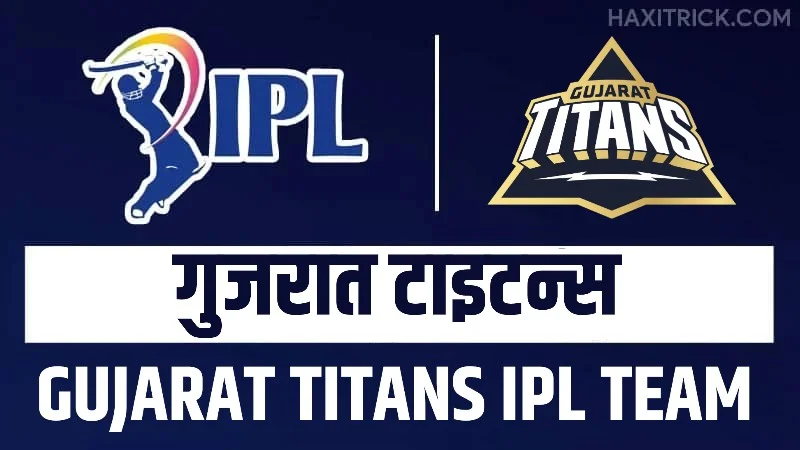 Gujarat Titans IPL Team