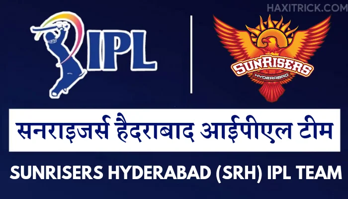 Sunrisers Hyderabad IPL Team 2023