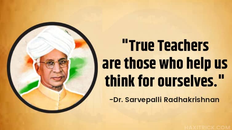 Sarvepalli Radhakrishnan Quotes on Teacher