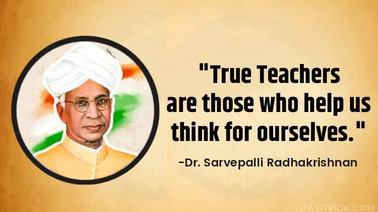 Sarvepalli Radhakrishnan Quotes on Teacher
