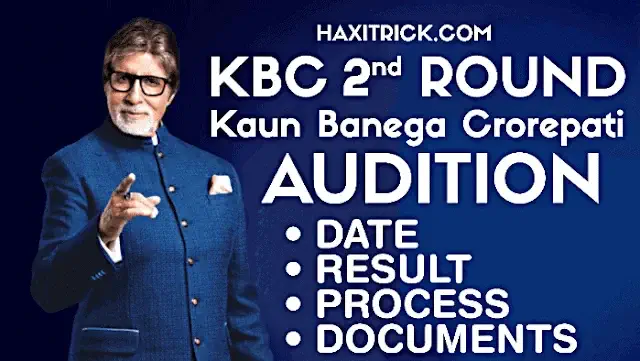 KBC 2nd Round Audition Process 2023