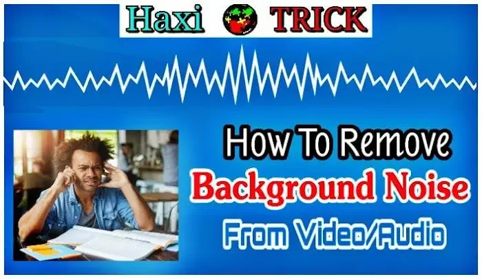 Remove Background Noise From Video in Hindi