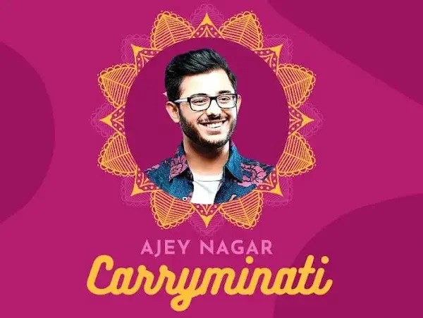 Ajey nagar carryminati