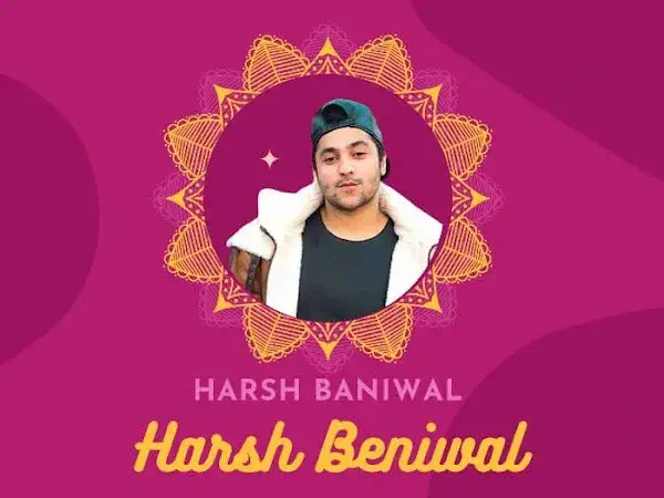 Harsh beniwal