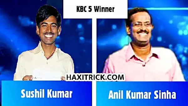 KBC 5 Winner Sushil Kumar and Anil Kumar Sinha