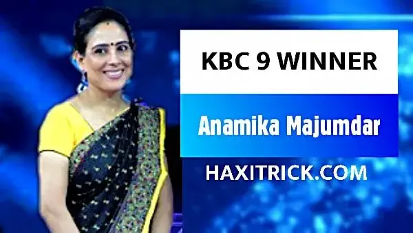 KBC Season 9 Winner Anamika Majumdar 2017