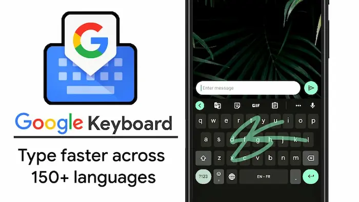 Gboard - The Google Keyboard 